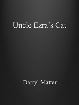 cover image of Uncle Ezra's Cat